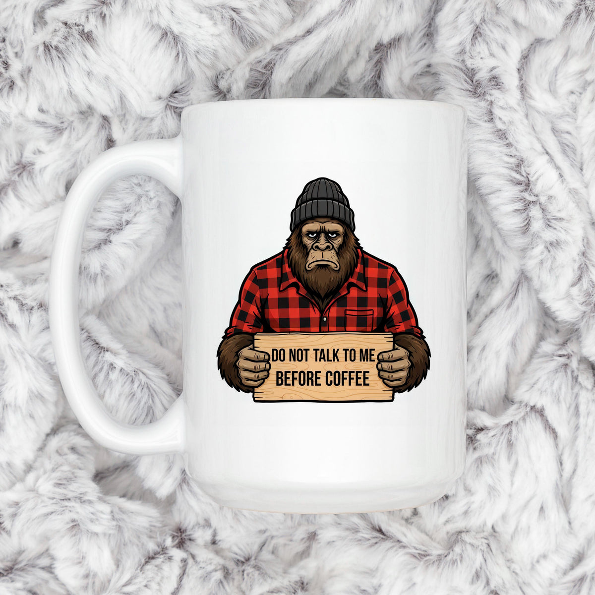 Bigfoot Coffee Mug | Don’t Talk Before Coffee
