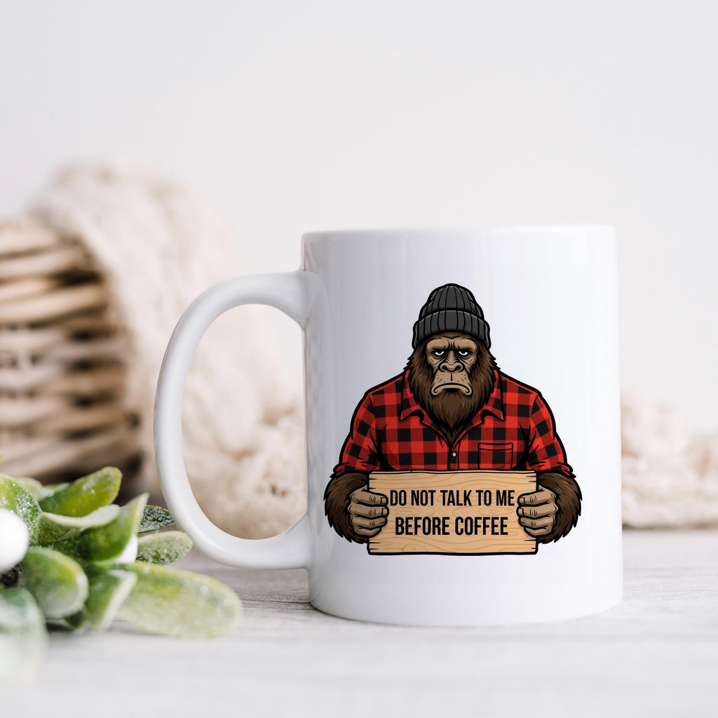 Bigfoot Coffee Mug | Don’t Talk Before Coffee
