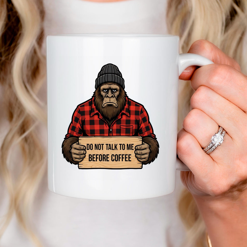 Bigfoot Coffee Mug | Don’t Talk Before Coffee